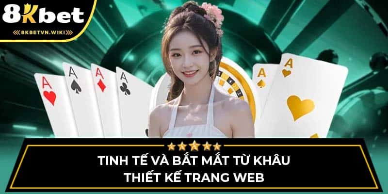 Tinh tế và bắt mắt từ khâu thiết kế trang web