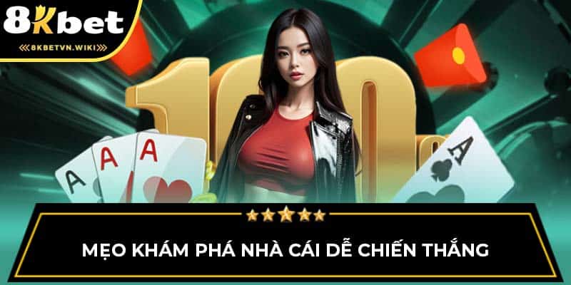 Mẹo khám phá nhà cái dễ chiến thắng