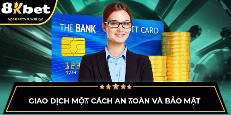 Giao dịch một cách an toàn và bảo mật 